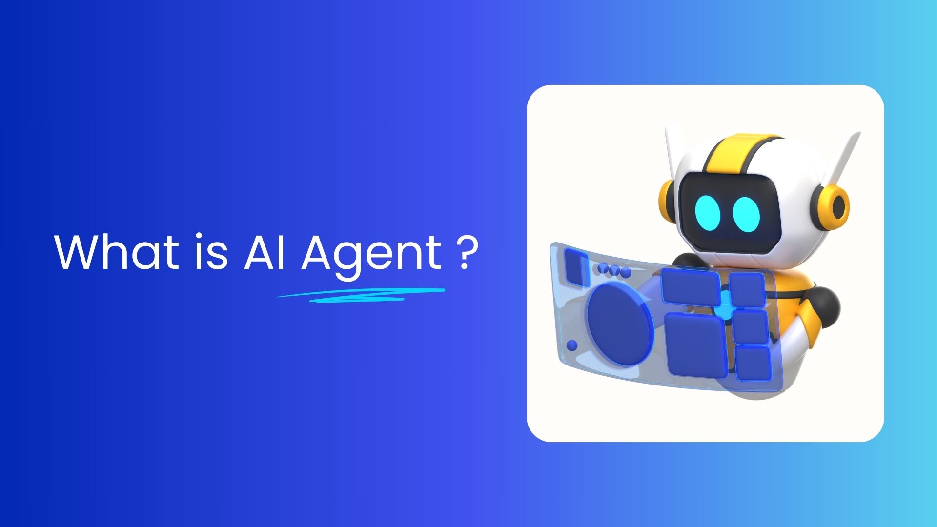 What is an AI Agent?